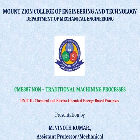 UNIT 2 Week 4.pptx Chemical energy based Machining Processes