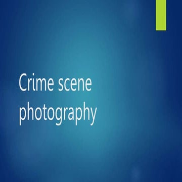 Crime Scene Photography