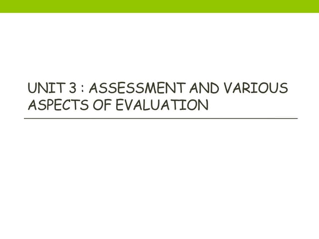 Unit 3.pptx | Standardized Testing | Educational Assessment