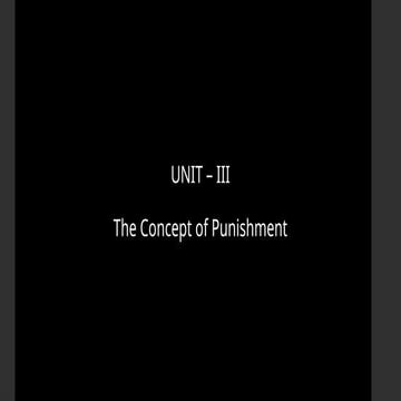 Unit -3: The Concept of punishment and theories