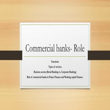 Unit 3-Commercial-banks _ DFI-Role in Finance pptx.pptx