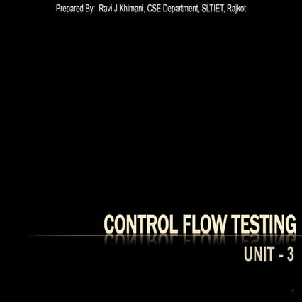 Unit 3 Control Flow Testing | PPT