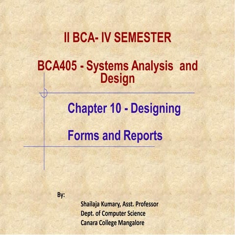 Designing Forms and Reports