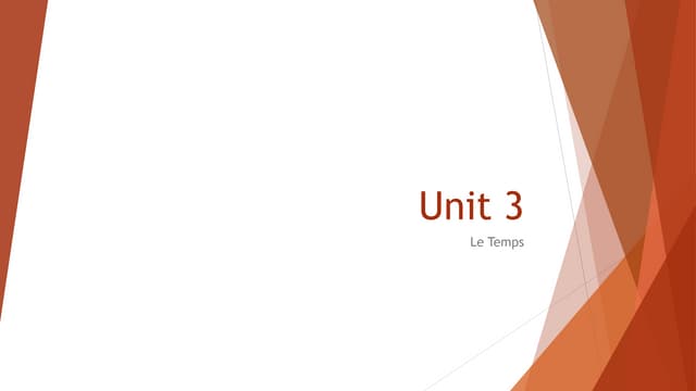 Unit 3 le temps - french i spring 2014 | PPTX | Women\'s Clothing