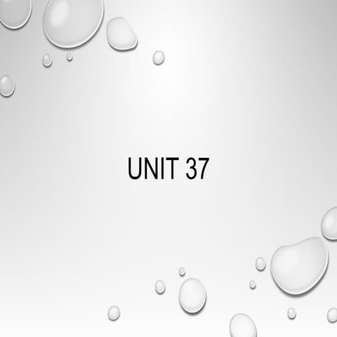 Unit 37 wk4 
