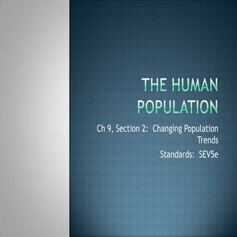 Unit 3 a ch 9 s2  changing population trends