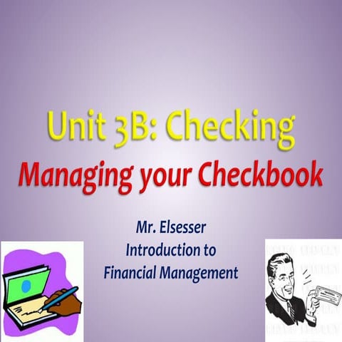 Unit 3B - Checks
