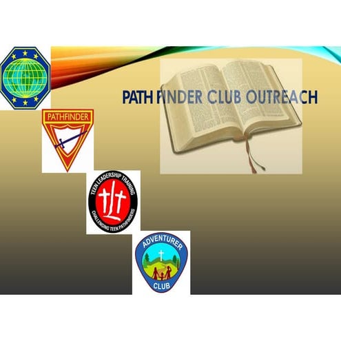 Pathfinder Club Outreach: Engaging Youth in Spiritual Growth and ...
