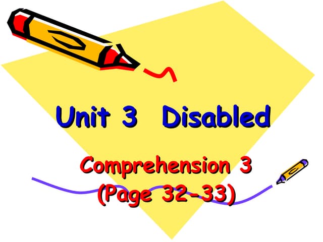 Unit 3  Disabled