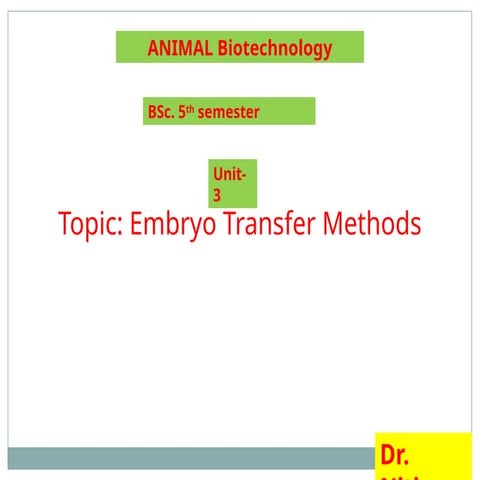 Unit 3 Embryo Transfer.pptx frfvggtffcde | PPTX