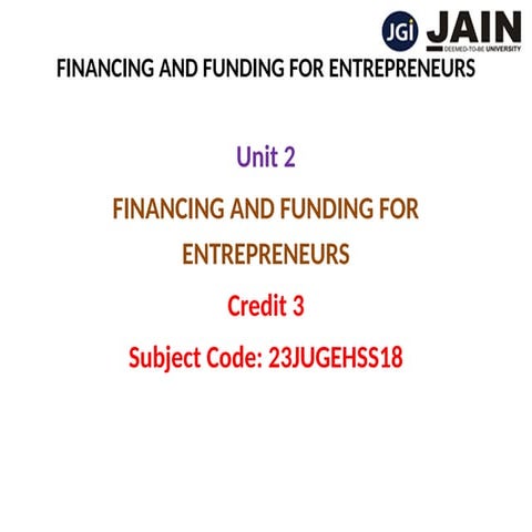 Unit 3 Entrepreneurship.pptx, funding, investment