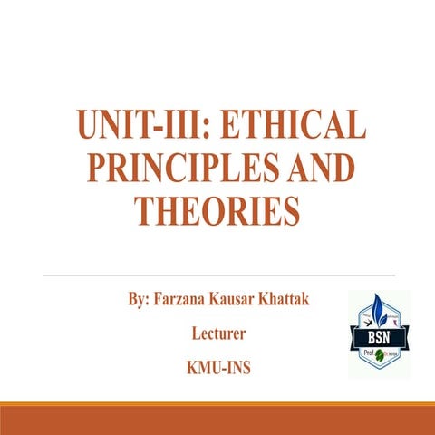 UNIT 3 Ethical Principles & Theories-1.ppt