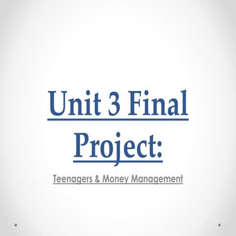 Unit 3 final project | PPT