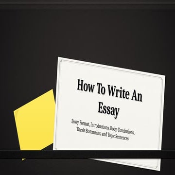 How To Write An Essay and make it flow writing