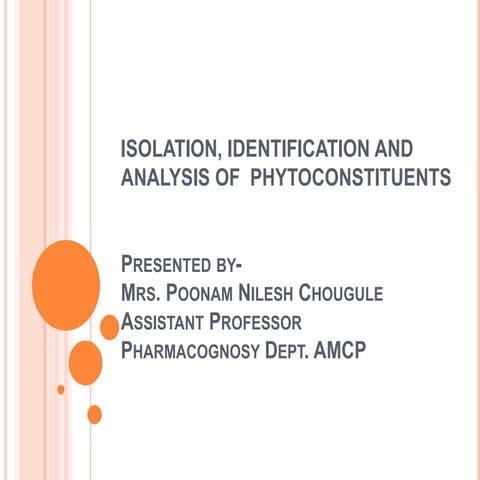 Isolation and identification, Analysis of Phytoconstituents