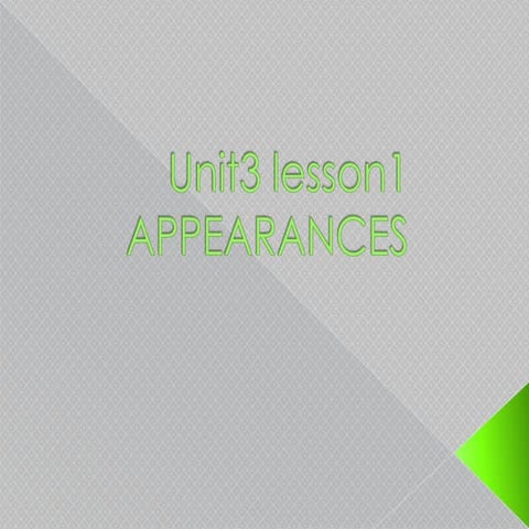Unit3 lesson1 APPEARANCES