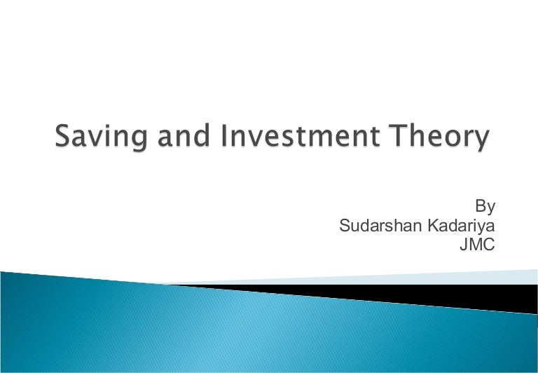 saving and investment theory