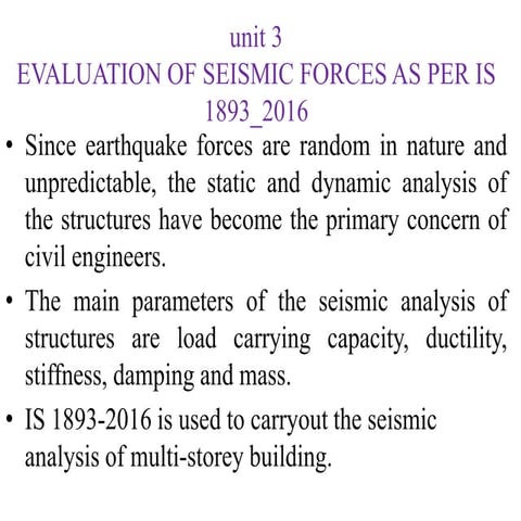 EVALUATION OF SEISMIC FORCES AS PER IS 1893_2016