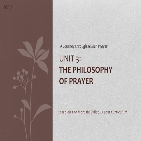 Unit 3: The Philosophy of Prayer