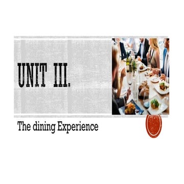 Fundamentas  on Food and Beverage Services-Unit III The Dining Experience