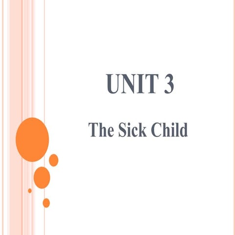 Unit 3 The Sick Child.pptx