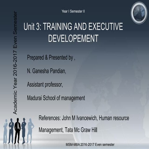 Unit 3 training and executive development