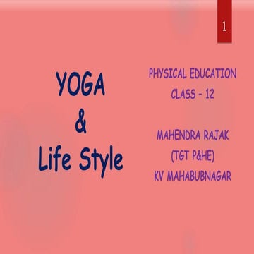 UNIT - 3 - YOGA & LIFE STYLE