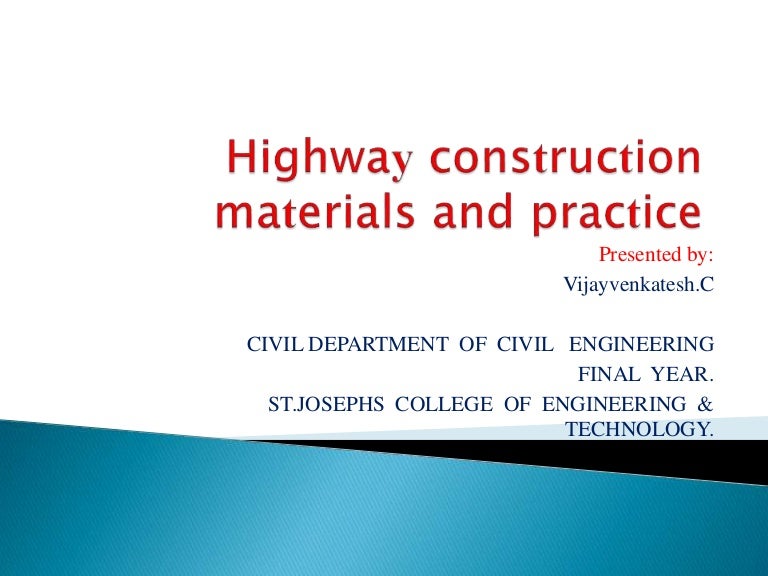 HIGHWAY CONSTRUCTION MATERIAL & PRACTICE