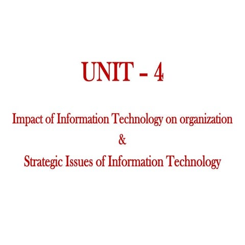 Impact of IT & strategic issue of IT