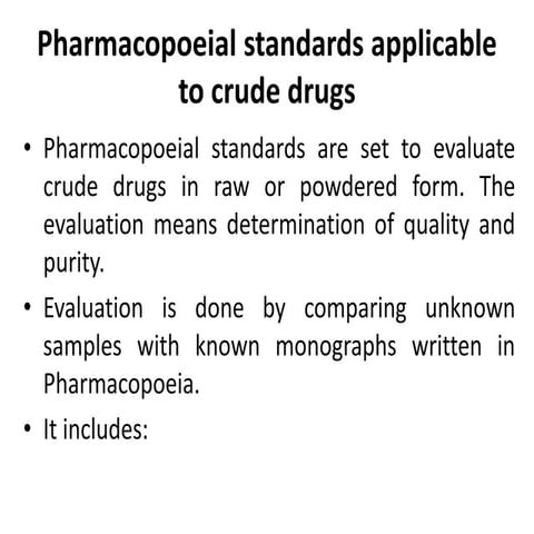 crude drugs evaluation