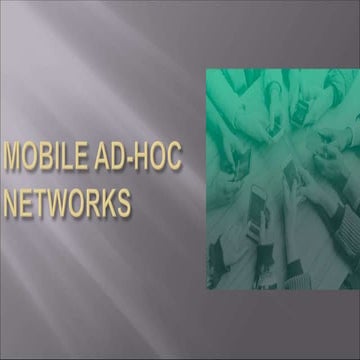 MOBLE AD HOC NTWORKS