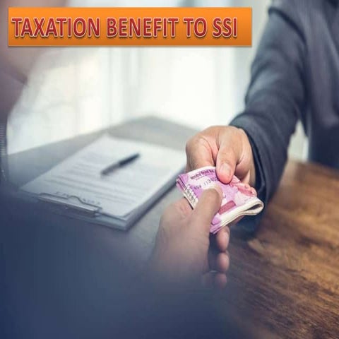 TAX BENEFITS TO SSI