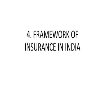 INSURANCE AND RISK MANAGEMENT- FRAMEWORK OF INSURANCE IN INDIA