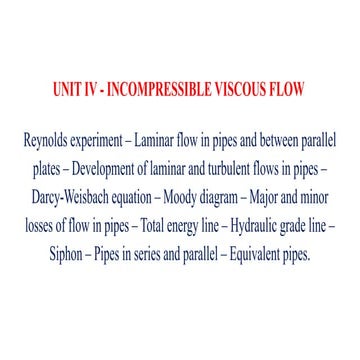UNIT 4.Incompressible viscous flow and flow through pipes with their losses