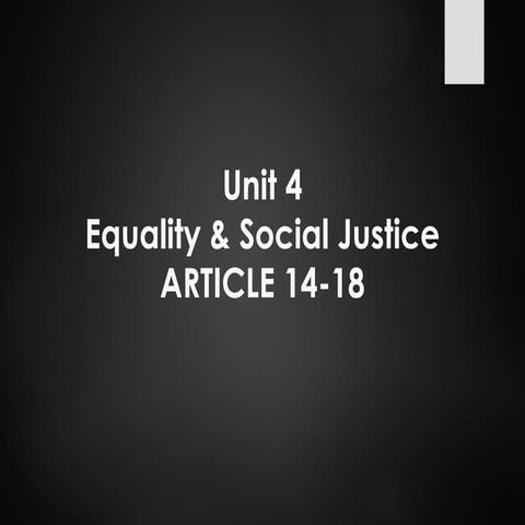 Equality & Social Justice ARTICLE 14-18.