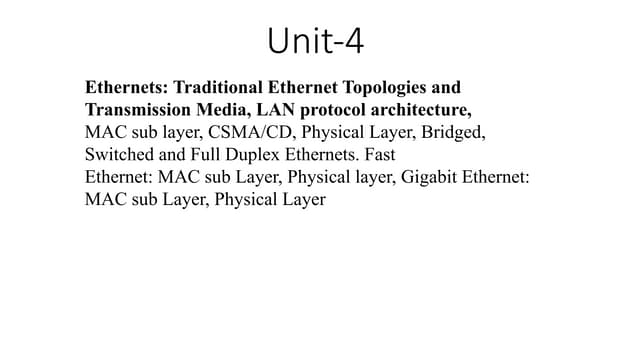 UNIT4-etherets, Fast Etherets & Gigaets Ethernets.pptx