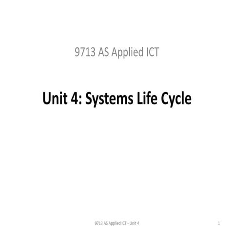 CIE AS Level Applied ICT Unit 4 - Systems Life Cycle