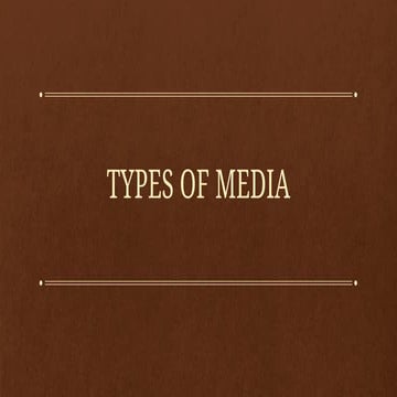 Chapter 4 - Event Management Different types of Media
