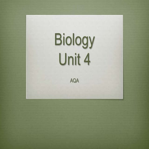 AQA Unit 4 A2 Biology