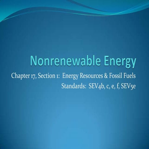 Unit 4 ch 17 s1  energy resources & fossil fuels