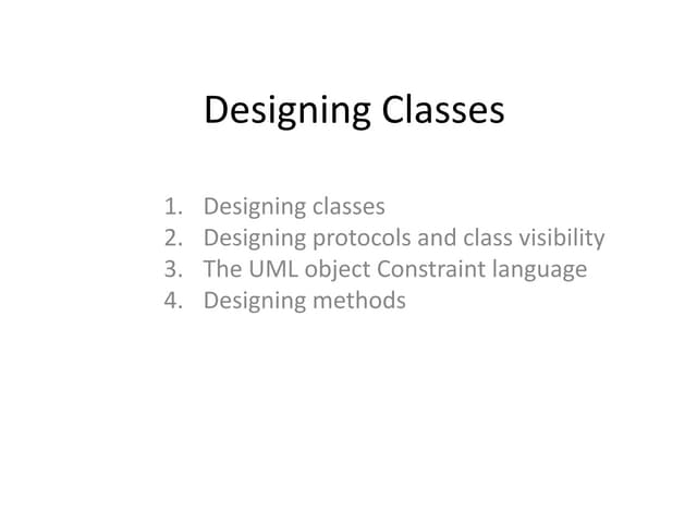 Unit4 desiging classes