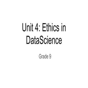 Grade IX Unit4_Data Science_Ethics in DS