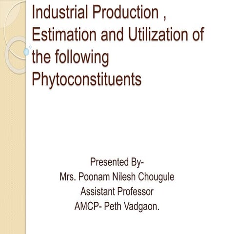  Estimation and Utilization Phytoconstituents.