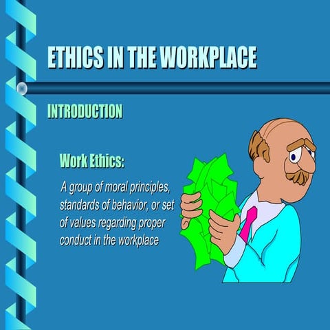  Unit 4 ethics in the workplace