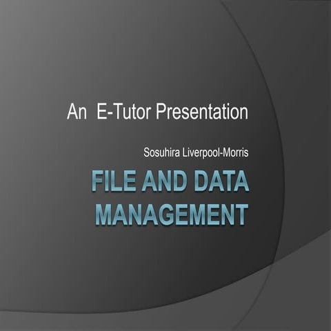 Unit 4 file and data management