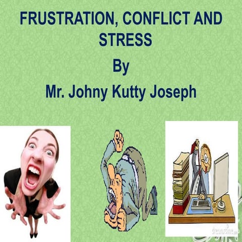Unit 4 frustartion, conflicts and stress