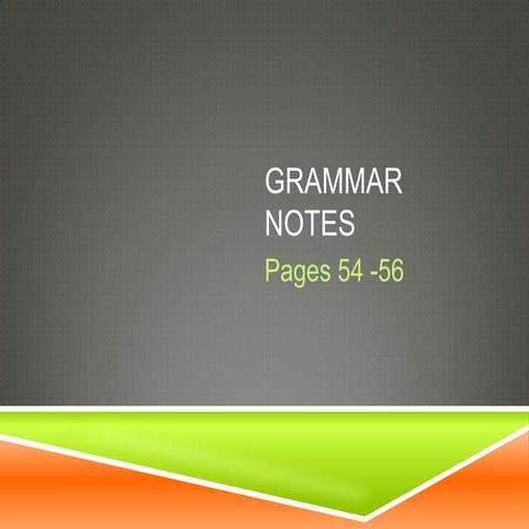 Unit 4 grammar notes