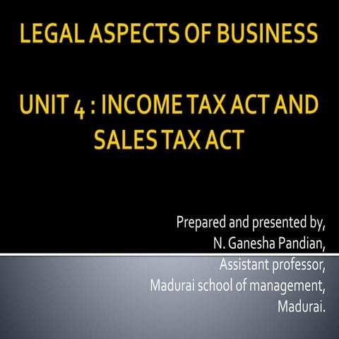 Unit4 income and sales tax act