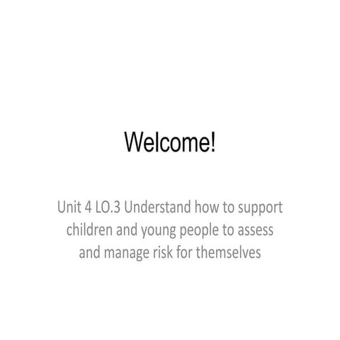 Support children and young people to assess and manage risk | PPTX