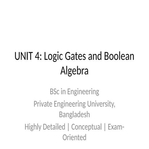 UNIT_4_Logic_Gates_and_Boolean_Algebra_Detailed_BSc.pptx